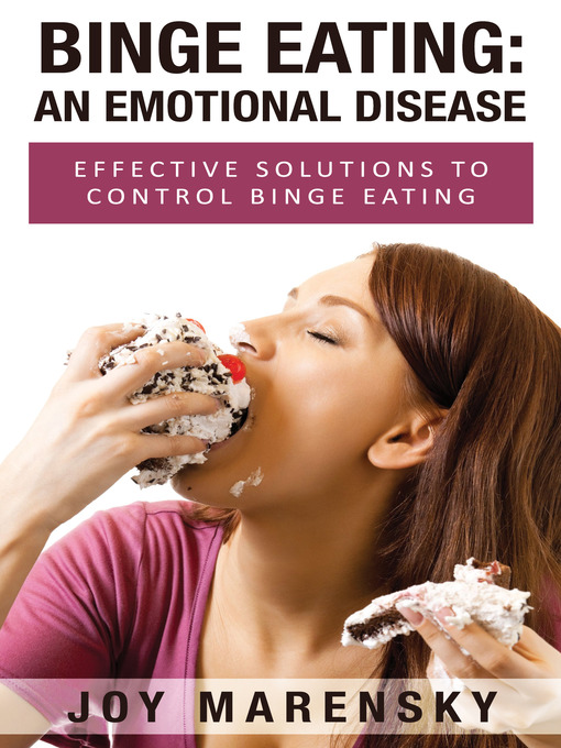 Title details for Binge Eating by Joy Marensky - Available